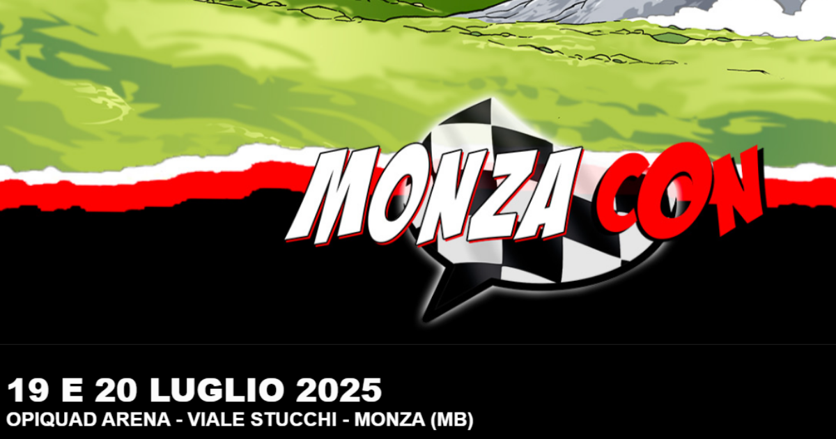 Al via la seconda edizione di MonzaCon il 19 luglio all’Arena di Monza