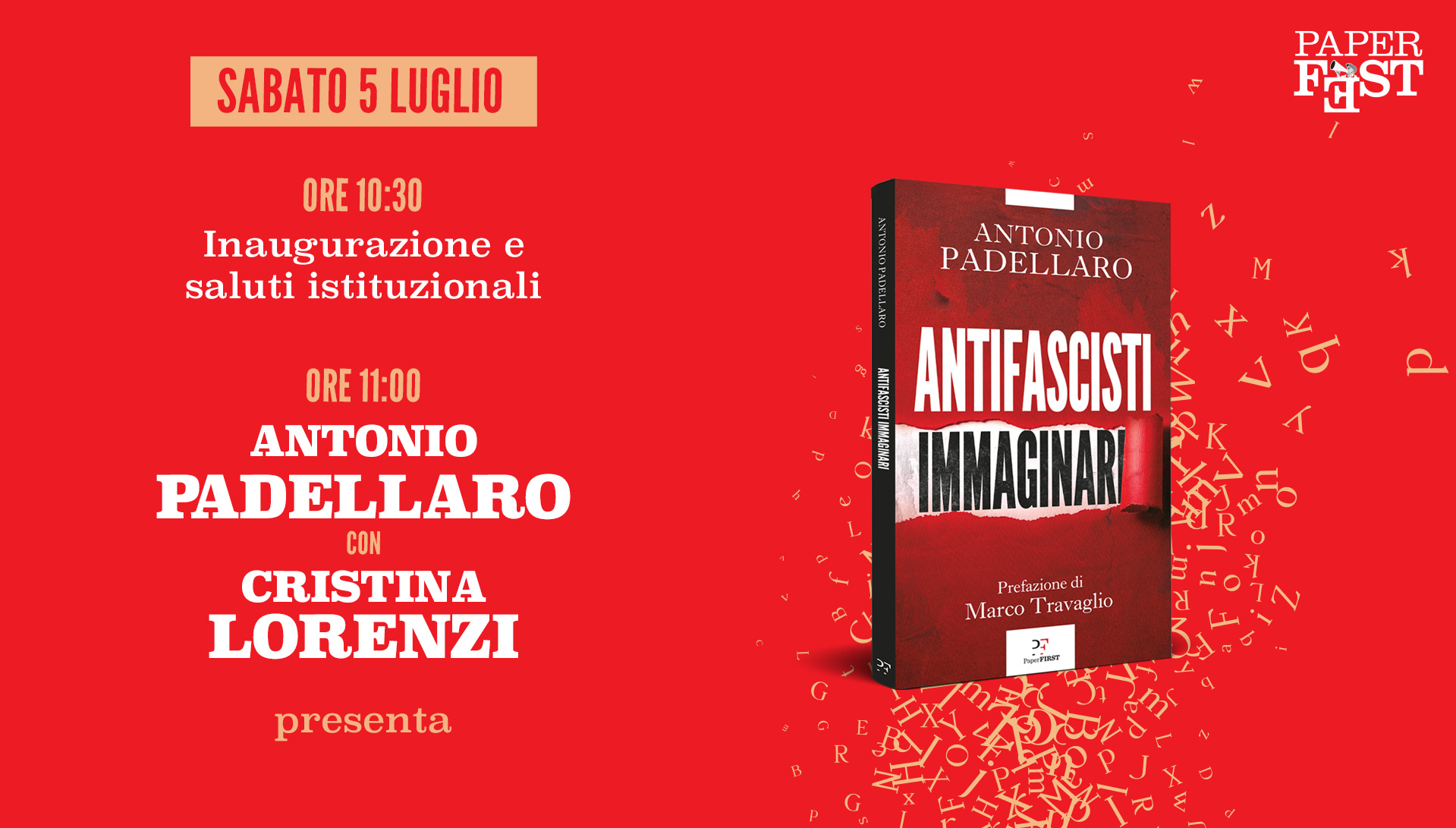 Paper Fest, libri in piazza. In diretta da Carrara Antonio Padellaro presenta “Antifascisti Immaginari”