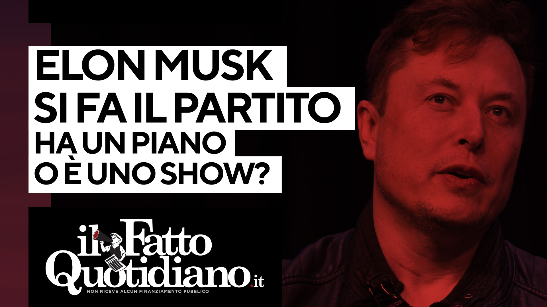 Elon Musk si fa il suo partito: ha un piano o è uno show? Segui la diretta con Peter Gomez e Giampiero Gramaglia Elon Musk si fa il suo partito: ha un piano o è uno show? Segui la diretta con Peter Gomez e Giampiero Gramaglia