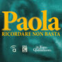 Copertina di “Paola. Ricordare non basta”: il podcast che racconta la bracciante morta nei campi