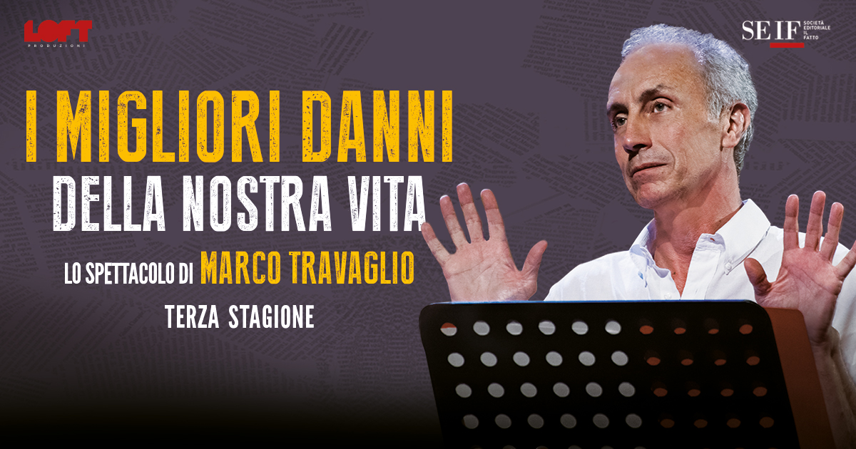 I migliori danni della nostra vita, terza stagione – Lo spettacolo di Marco Travaglio: tutte le date del tour