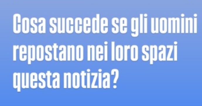 “Il gruppo Fb Mia Moglie? Noi uomini dobbiamo riconoscere che c’è qualcosa che non va nel maschile oggi. Chiediamoci perché molti sono così”