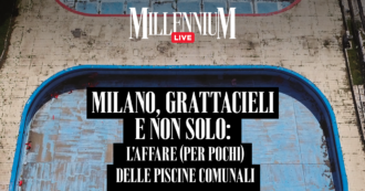 Copertina di Milano, grattacieli e non solo: l’affare (per pochi) delle piscine comunali. Alle 12 la diretta con Sparaciari e Barbacetto