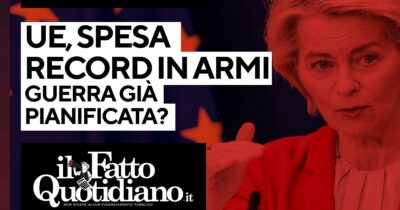 Copertina di Ue, spesa record in armi. La guerra è già pianificata? La diretta con Peter Gomez e Gianni Rosini