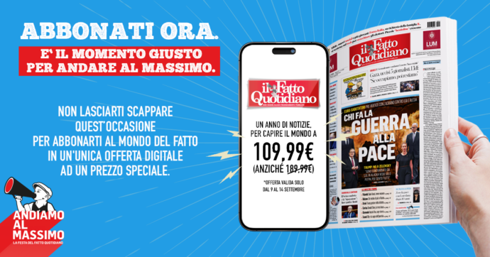 Nei giorni della nostra festa al Circo Massimo, abbonati al Fatto Quotidiano a un prezzo imperdibile. Offerta valida solo dal 9 al 14 settembre