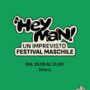 Copertina di Hey Man, a Milano il “festival maschile”: “Noi uomini dobbiamo assumerci le nostre responsabilità e metterci in discussione”