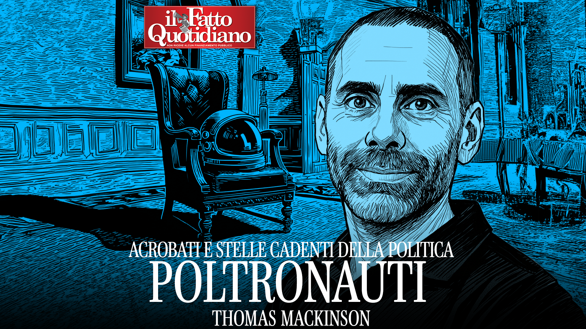 Parte “I Poltronauti”, il podcast di Thomas Mackinson sul Fatto
