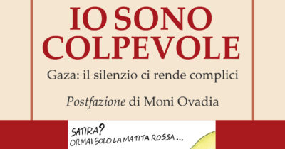 Copertina di “Io sono colpevole. Gaza: il silenzio ci rende complici”, il nuovo libro di Vauro. Ecco in esclusiva vignette, prefazione di Francesca Albanese e postfazione di Moni Ovadia