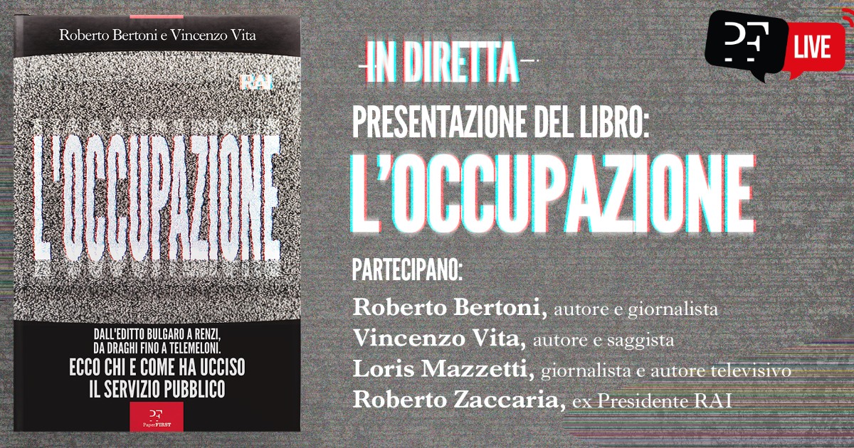 L’occupazione. Dall’editto bulgaro a Renzi, da Draghi a TeleMeloni. Ecco chi e come ha ucciso il servizio pubblico L’occupazione. Dall’editto bulgaro a Renzi, da Draghi a TeleMeloni. Ecco chi e come ha ucciso il servizio pubblico