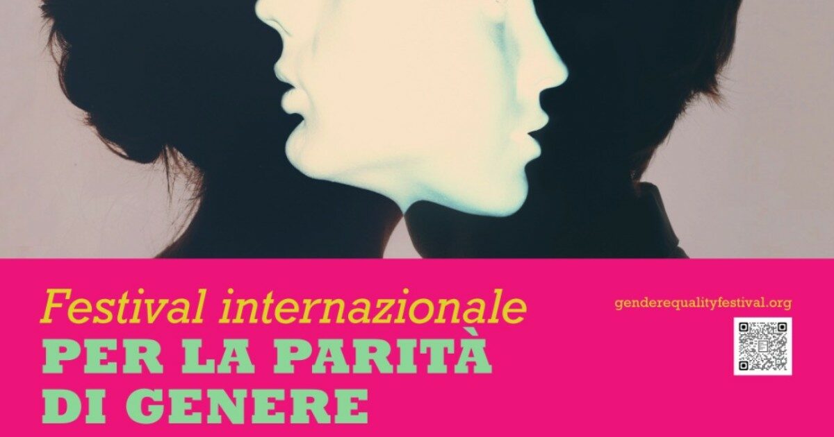 a perugia la prima edizione del festival internazionale per la parit224 di genere buone pratiche per una societ224 inclusiva