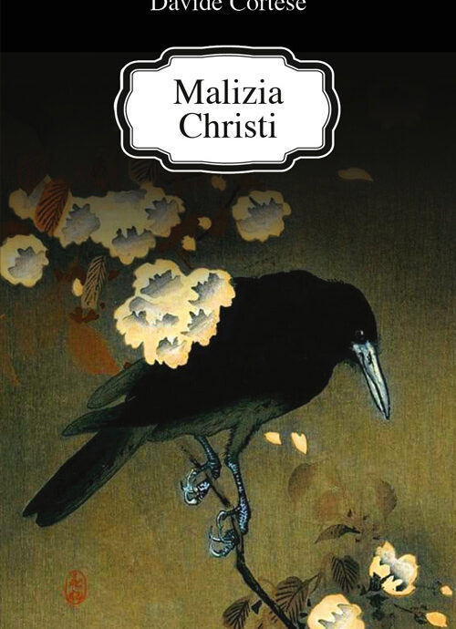 ‘Malizia Christi’ di Davide Cortese, un inno alla meraviglia filosofica