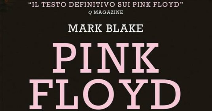 L’epica, definitiva storia dei Pink Floyd nel libro di Mark Blake