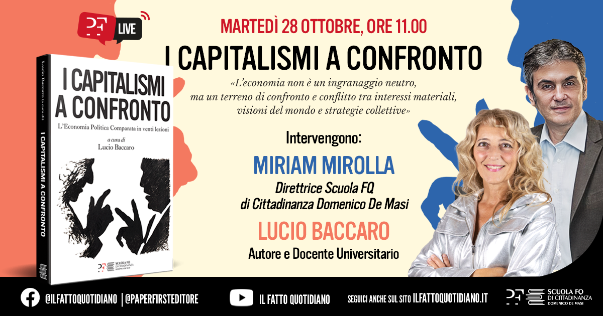 I Capitalismi a confronto: la politica nell’economia (e viceversa). In diretta con Miriam Mirolla e Lucio Baccaro