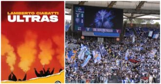 C’è una paradossale nobiltà nella mentalità Ultras. E nei racconti di Ciabatti emerge