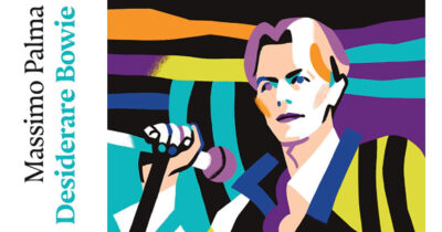 Copertina di Desiderare Bowie: una nuova prospettiva sull’icona pop a dieci anni dalla scomparsa