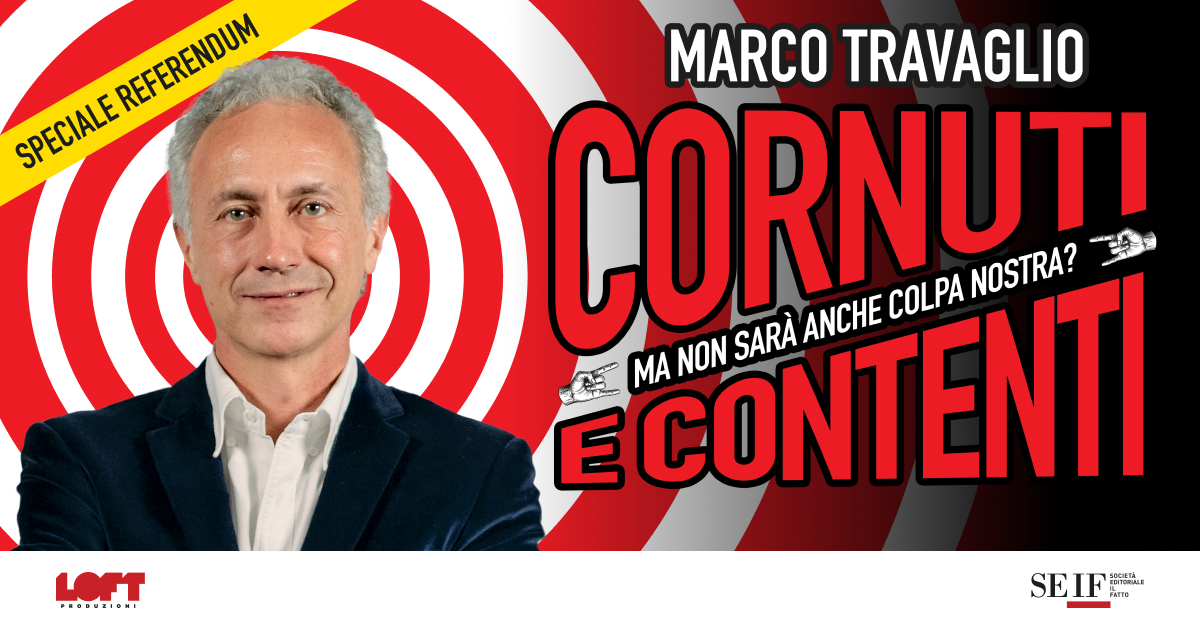 ‘Cornuti e contenti’ il nuovo spettacolo di Marco Travaglio. Scopri il tour 2026