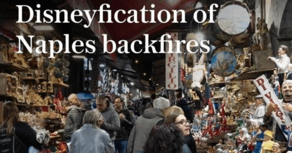 “Napoli si sta Disneyficando, ormai è un parco a tema più che una città”: il reportage choc del Telegraph