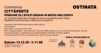 Copertina di “Chi ha a cuore il tema delle città accessibili, ha la responsabilità di imporlo nell’agenda delle istituzioni”: a Milano il convegno su come ripensare gli spazi urbani