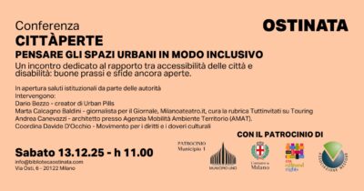 Copertina di “Chi ha a cuore il tema delle città accessibili, ha la responsabilità di imporlo nell’agenda delle istituzioni”: a Milano il convegno su come ripensare gli spazi urbani