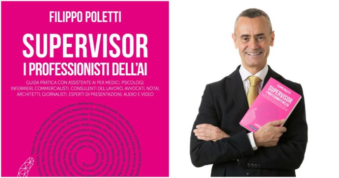 “Supervisor, i professionisti dell’AI”: un libro per inquadrare potenzialità e sfide dalla medicina all’avvocatura