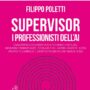 Copertina di “Supervisor, i professionisti dell’AI”: un libro per inquadrare potenzialità e sfide dalla medicina all’avvocatura
