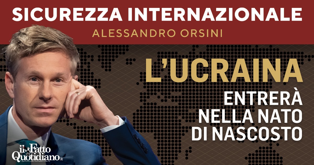 l8217ucraina entrer224 nella nato di nascosto la diretta con alessandro orsini da Ilfattoquotidiano.it l8217ucraina entrer224 nella nato di nascosto la diretta con alessandro orsini