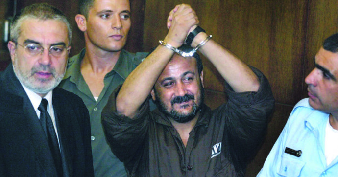 Marwan Barghouti, il leader palestinese in carcere da 23 anni, è la prova che Israele non perdona la resistenza morale
