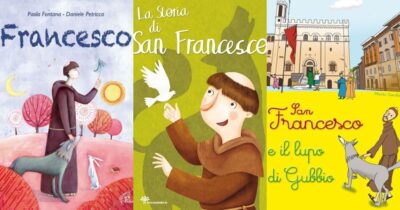 Copertina di Come spiegare ai bambini la figura di San Francesco? Cinque libri che raccontano l’eroe moderno diventato il Patrono d’Italia