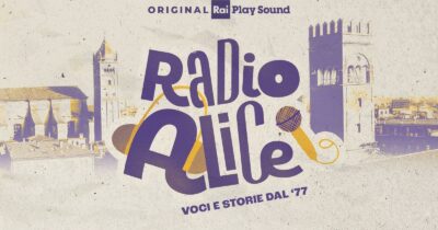 Copertina di Radio Alice e i movimenti del ’77, a cinquant’anni dalla nascita il podcast che la racconta attraverso i suoi suoni. Una storia più attuale che mai