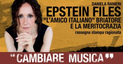 Copertina di Epstein files: “l’amico italiano” Briatore e la meritocrazia. La rassegna stampa ragionata di Daniela Ranieri