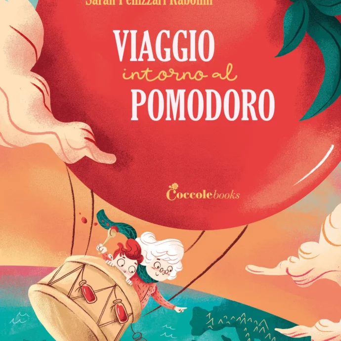 “Viaggio intorno al pomodoro”: il libro per bambini che racconta la sua vera storia (e perché fa bene alla salute)