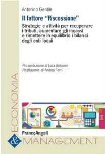 I sindaci e il dilemma della riscossione: come aumentare gli incassi per rimettere in sesto i bilanci (e poter offrire più servizi)