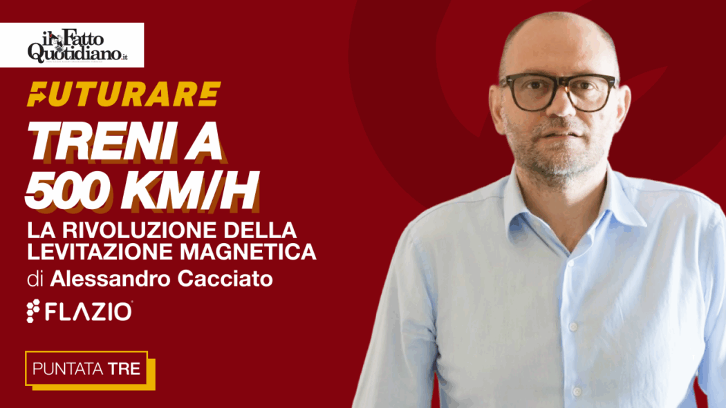 Futurare | Puntata 3: treni a 500Km/h, la rivoluzione della levitazione magnetica