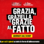 Copertina di Grazia, Graziella… e GRAZIE AL FATTO: abbonati agli scoop! Fino al 4 maggio offerta speciale su tutte le formule di abbonamento