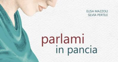 Copertina di “I bambini a cui si parla e si canta mentre sono nella pancia sono più forti a livello neuronale e muscolare”: un libro da regalare alla Festa della Mamma alle future madri