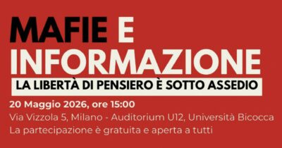 Copertina di “Mafie ed informazione”, oggi a Milano Bicocca con Travaglio