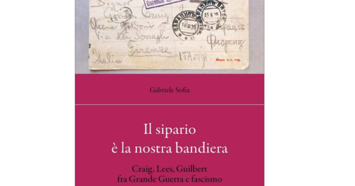 Gordon Craig, teatro e fascismo: il libro di Gabriele Sofia ne svela il lato oscuro
