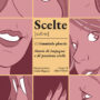 Copertina di Avviso Pubblico, 30 anni contro mafie e corruzione: una graphic novel racconta le donne in prima linea