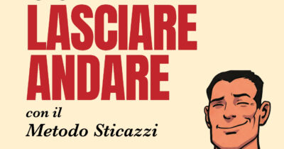Copertina di Abbattere l’ansia con il Metodo Sticazzi: il nuovo libro che insegna l’arte di lasciare andare. L’estratto in esclusiva con l’intervista a Pannofino