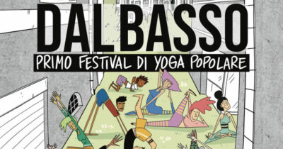 Copertina di “Dal basso”, primo festival di yoga popolare a Roma: “No alle logiche di mercato che lo rendono inaccessibile”