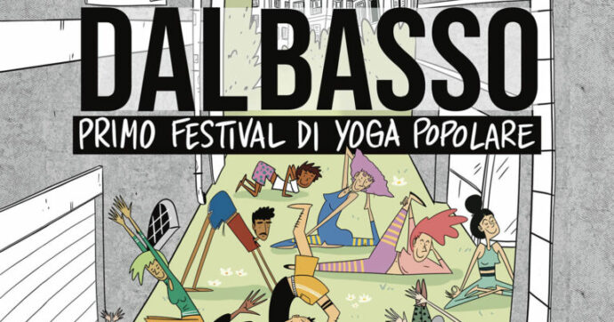 “Dal basso”, primo festival di yoga popolare a Roma: “No alle logiche di mercato che lo rendono inaccessibile”