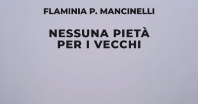 Copertina di Nessuna pietà per i vecchi, il nuovo lavoro di Flaminia P. Mancinelli è un noir ambientato in Lomellina