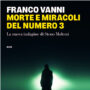 Copertina di “Morte e miracoli del numero 3” di Vanni che mischia i lati oscuri del calcio alla miseria umana 