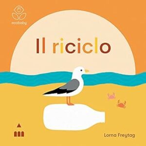 Giornata Mondiale dell’Ambiente, dal fast fashion ai rifiuti: 5 libri per insegnare ai bambini il valore del riciclo e della sostenibilità