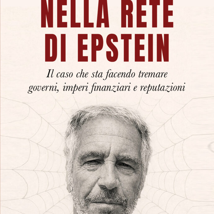“Nella rete di Epstein”, l’estratto esclusivo del libro sul caso che scuote Trump, governi e imperi finanziari