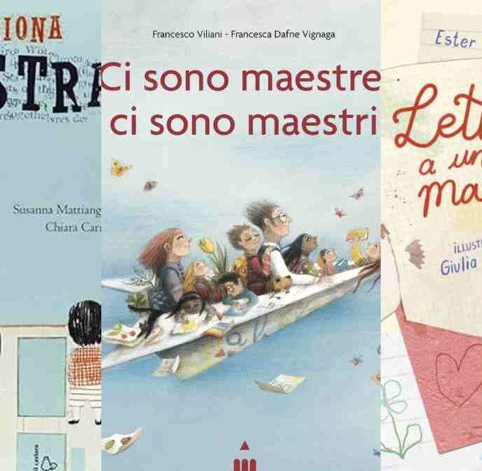 Cosa regalare alle maestre a fine anno? 5 libri per dire grazie a chi accompagna i bambini nella crescita