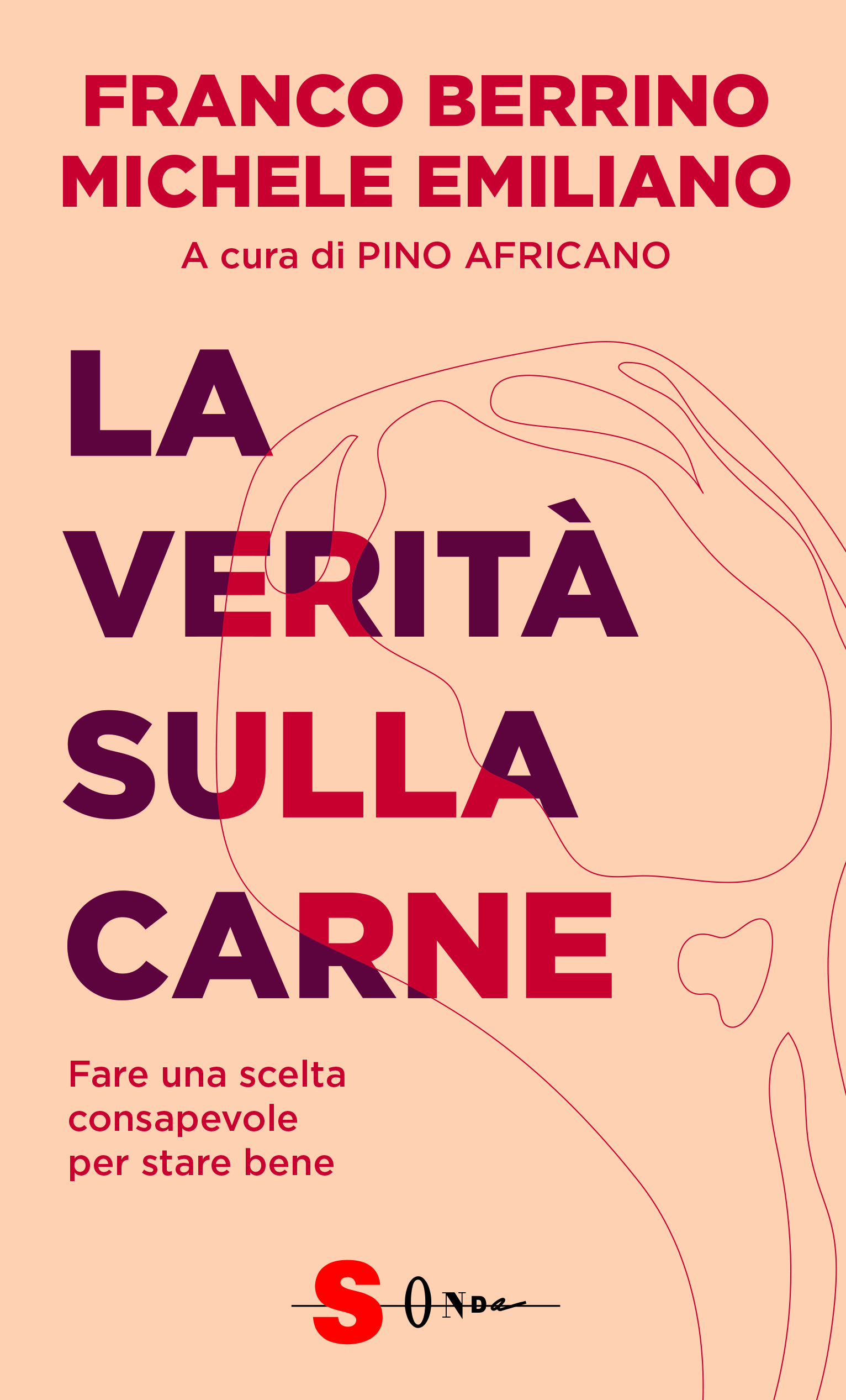 “Noi medici sull’alimentazione siamo molto ignoranti. Dare la carne ai bimbi? Se il Padreterno voleva che la mangiassero, gli avrebbe fatto crescere i denti”: così Franco Berrino