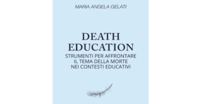 Copertina di Death education, l’agile libro di Maria Angela Gelati sulla morte nei contesti educativi