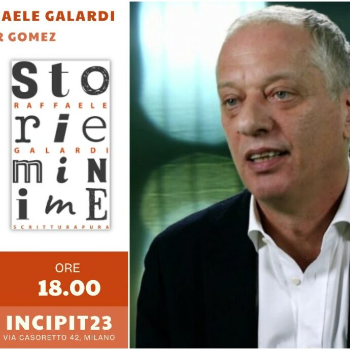 A Milano la presentazione del libro “Storie minime”: all’Incipit23 l’autore Raffaele Galardi in dialogo con Peter Gomez