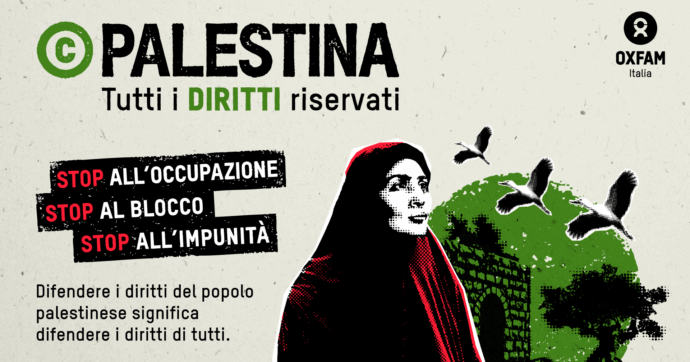 “La Palestina rischia di sparire per sempre. Serve un’inversione di rotta dell’Italia e dell’Ue”: il nuovo appello di Oxfam